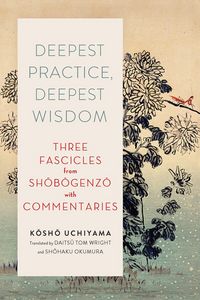 Produktbild: Deepest Practice, Deepest Wisdom