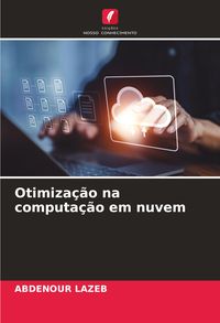 Produktbild: Otimiza&ccedil;&atilde;o na computa&ccedil;&atilde;o em nuvem