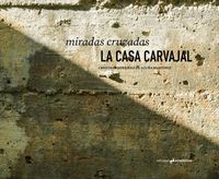 Produktbild: Miradas cruzadas : la Casa Carvajal