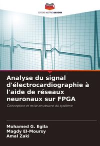 Produktbild: Analyse du signal d'&eacute;lectrocardiographie &agrave; l'aide de r&eacute;seaux neuronaux sur FPGA