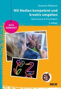 Produktbild: Mit Medien kompetent und kreativ umgehen