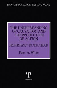 Produktbild: The Understanding of Causation and the Production of Action
