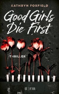 Produktbild: Good Girls Die First