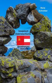 Produktbild: &Ouml;sterreichs Beziehungen zur UdSSR zwischen 1918 bis 1938