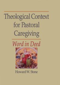 Produktbild: Theological Context for Pastoral Caregiving