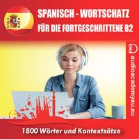 Produktbild: Spanisch-Wortschatz f&uuml;r Fortgeschrittene B2