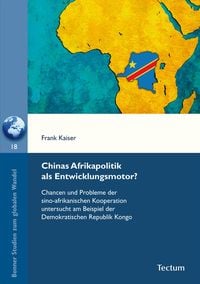 Produktbild: Chinas Afrikapolitik als Entwicklungsmotor?