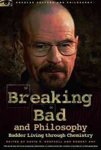 Produktbild: Breaking Bad and Philosophy