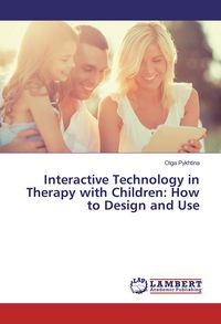 Produktbild: Interactive Technology in Therapy with Children: How to Design and Use