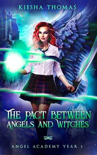 Produktbild: The Pact Between Angels and Witches: Angel Academy Year Two