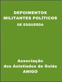 Produktbild: Depoimentos - Militantes Pol&iacute;ticos de Esquerda