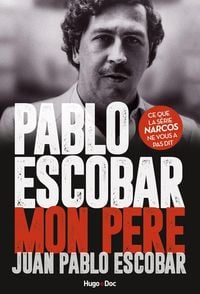 Produktbild: Pablo Escobar Mon p&egrave;re