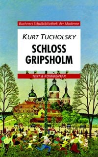 Produktbild: Buchners Schulbibliothek der Moderne / Tucholsky, Schlo&szlig; Gripsholm