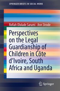 Produktbild: Perspectives on the Legal Guardianship of Children in C&ocirc;te d'Ivoire, South Africa, and Uganda