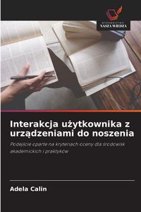 Produktbild: Interakcja u&iquest;ytkownika z urz&iquest;dzeniami do noszenia