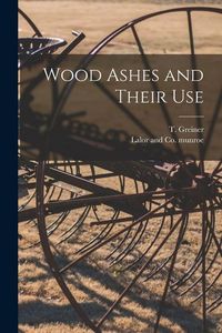 Produktbild: Wood Ashes and Their Use