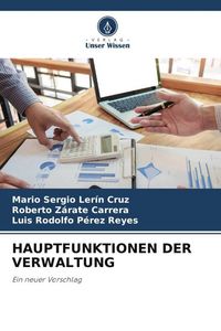 Produktbild: HAUPTFUNKTIONEN DER VERWALTUNG