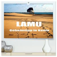 Produktbild: Lamu - Geheimtipp in Kenia (hochwertiger Premium Wandkalender 2026 DIN A2 quer), Kunstdruck in Hochglanz