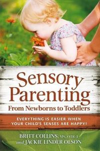 Produktbild: Sensory Parenting, From Newborns to Toddlers