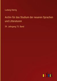 Produktbild: Archiv f&uuml;r das Studium der neueren Sprachen und Litteraturen