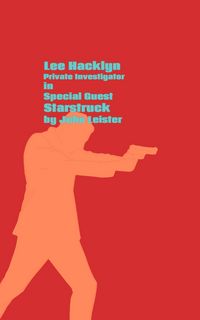Produktbild: Lee Hacklyn Private Investigator in Special Guest Starstruck