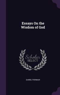 Produktbild: Essays On the Wisdom of God