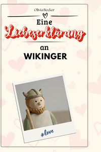 Produktbild: Eine Liebeserkl&auml;rung an Wikinger