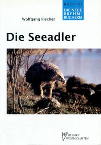 Bild vom Artikel Die Seeadler vom Autor Wolfgang Fischer