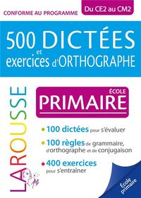 Produktbild: 500 dict&eacute;es et exercices d'orthographe : &eacute;cole primaire