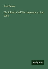 Produktbild: Die Schlacht bei Worringen am 5. Juni 1288