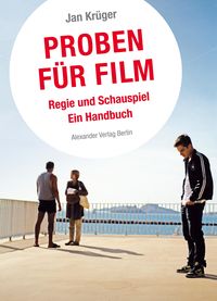 Bild vom Artikel Proben für Film vom Autor Jan Krüger