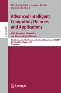 Produktbild: Advanced Intelligent Computing Theories and Applications - With Aspects of Theoretical and Methodological Issues