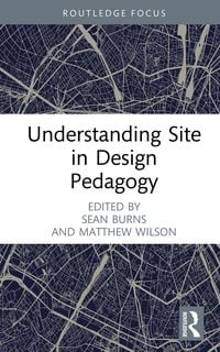 Produktbild: Understanding Site in Design Pedagogy