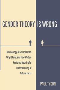 Produktbild: Gender Theory Is Wrong