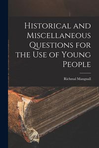 Produktbild: Historical and Miscellaneous Questions for the Use of Young People