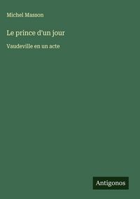 Produktbild: Le prince d'un jour