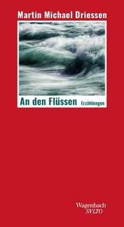 Bild vom Artikel An den Flüssen vom Autor Martin Michael Driessen