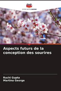 Produktbild: Aspects futurs de la conception des sourires