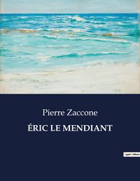 Produktbild: &Eacute;ric Le Mendiant
