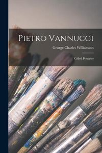 Produktbild: Pietro Vannucci: Called Perugino