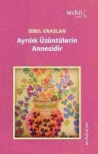 Produktbild: Ayrilik &Uuml;z&uuml;nt&uuml;lerin Annesidir
