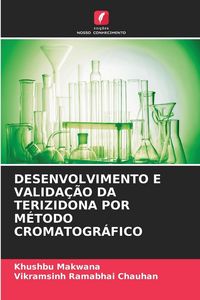 Produktbild: Desenvolvimento E Valida&ccedil;&atilde;o Da Terizidona Por M&eacute;todo Cromatogr&aacute;fico
