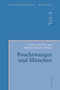 Produktbild: Feuchtwanger und M&uuml;nchen