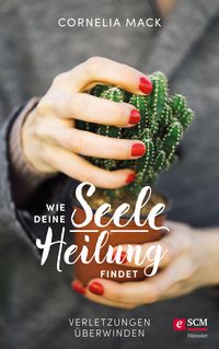 Produktbild: Wie deine Seele Heilung findet