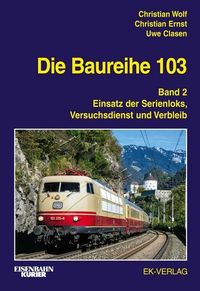 Bild vom Artikel Die Baureihe 103 vom Autor Christian Wolf