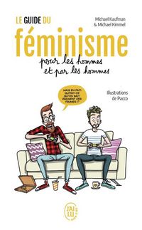 Produktbild: Le guide du f&eacute;minisme pour les hommes et par les hommes