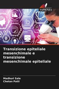 Produktbild: Transizione epiteliale mesenchimale e transizione mesenchimale epiteliale