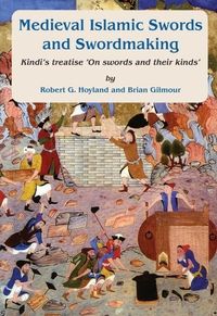 Produktbild: Medieval Islamic Swords and Swordmaking