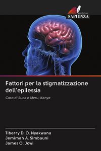 Produktbild: Fattori per la stigmatizzazione dell'epilessia