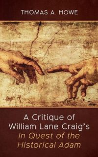 Produktbild: A Critique of William Lane Craig's In Quest of the Historical Adam